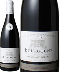 ブルゴーニュ・ルージュ　レ・シャン・フォレ　ビオ　2014　ドメーヌ・デュ・ヴュー・コレージュ　赤　 Bourgogne Rouge / Domaine du Vieux College   スピード出荷