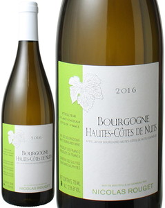 ブルゴーニュ　オート・コート・ド・ニュイ・ブラン　2016　ニコラ・ルジェ　白　 Bourgogne Hautes Cotes de Nuits  Blanc / Nicolas Rouget   スピード出荷
