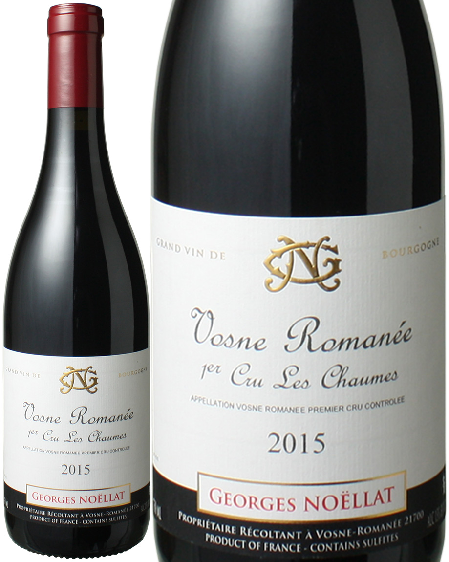 H[kE}l@v~GEN@EV[@2015@WWEmG@ԁ@<br>Vosne Romanee 1er Cru
Les Chaumes / Georges Noellat  Xs[ho