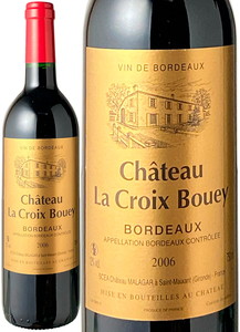 シャトー・ラ・クロワ・ブーエイ　2006　赤　 Chateau La Croix Bouey  スピード出荷