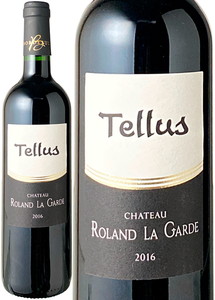 テリュス　2016　シャトー・ローラン・ラ・ギャルド　赤　※ヴィンテージが異なる場合があります。 Tellus/Chateau Roland La Garde  スピード出荷