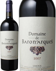 バロナーク　2007　バロン・フィリップ・ロートシルト　赤　 Domaine de BaronArques  / Baronnne Philippine de Rothschild   スピード出荷
