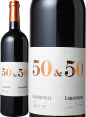 50&50　(チンクァンタ・エ・チンクァンタ）　2007　アヴィニョネージ＆カパンネッレ　赤　 50＆50　 /  Avignonesi Capannelle   スピード出荷