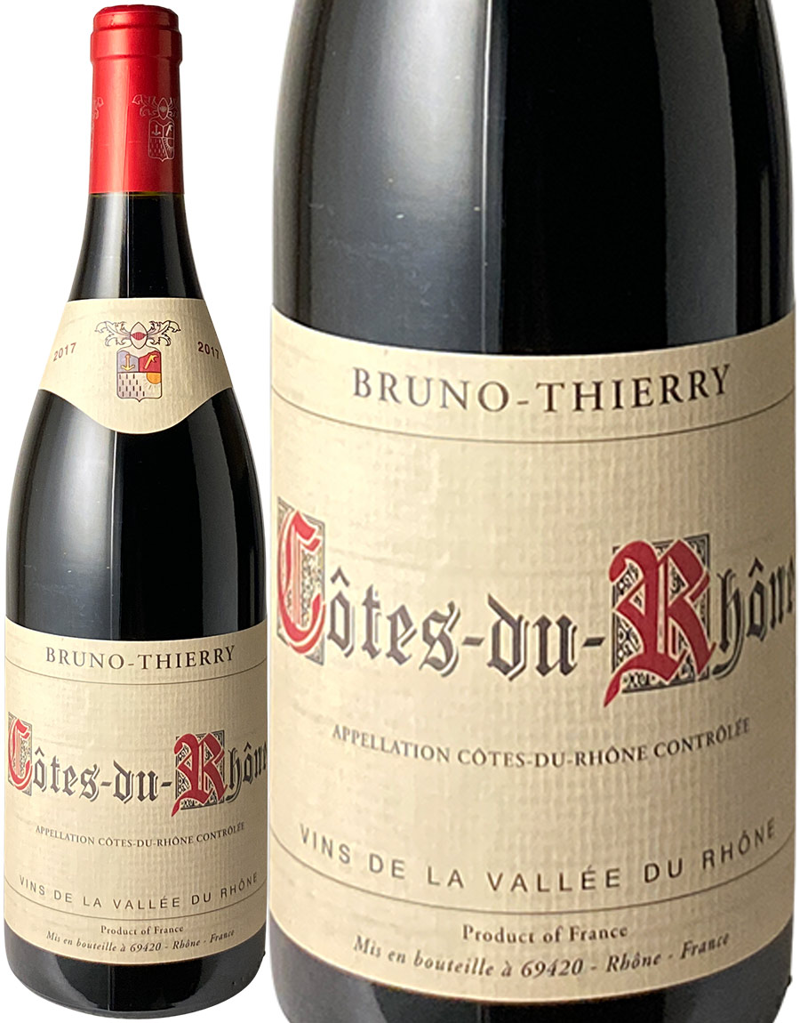 R[gEfE[k@[W@2017@u[mEeBG[@ԁ@<br>Cote du Rhone Rouge / Bruno Thierry  Xs[ho
