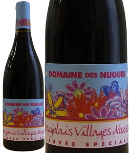 【10%OFF！】ボジョレー・ヴィラージュ・ヌーヴォー　キュベ・スペシャル　2021　ドメーヌ・デ・ニュグ　赤　 Beaujolais Villages Nouveau Cuvee Speciale / Domaine des Nugues