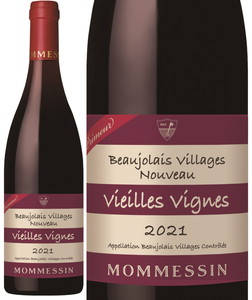 ボジョレー・ヴィラージュ・ヌーヴォー　ヴィエイユ・ヴィーニュ　2021　モメサン　赤　 Beaujolais Villages Nouveau Vieilles Vignes / Mommessin