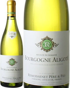 ブルゴーニュ　アリゴテ　2018　ルモワスネ　白　<br>Bourgogne Aligote / Remoissnet  スピード出荷