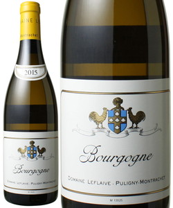 ブルゴーニュ・ブラン　2015　ドメーヌ・ルフレーヴ　白　 Bourgogne Blanc / Domaine Leflaive   スピード出荷