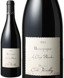 ブルゴーニュ・ルージュ　ラ・クロワ・ブランシュ　2015　ドメーヌ・セシル・トランブレイ 　赤　 Bourgogne Rouge Le Croix Blanche / Domaine Cecile Tremblay  スピード出荷