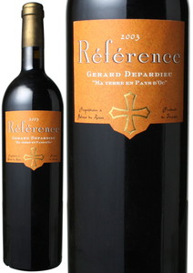 レファランス　ヴァン・ド・ペイ・ドック　2003　ジェラール・ドゥパルデュー　赤　 Reference Vin de Pays dOc / Gerard Depardieu   スピード出荷
