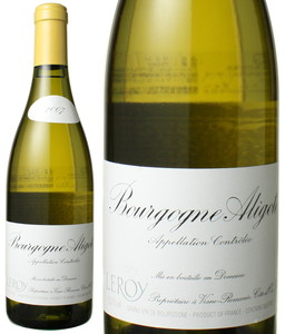 ブルゴーニュ・アリゴテ　2007　ドメーヌ・ルロワ　白　<br>Bourgogne Aligote / Domaine Leroy  スピード出荷