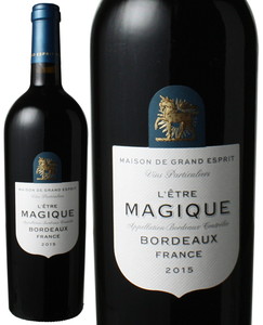 ボルドー　レートル・マジック　2015　メゾン・ド・グラン・エスプリ　赤　 Bordeaux L'?tre Magique / Maison de Grand Esprit　スピード出荷